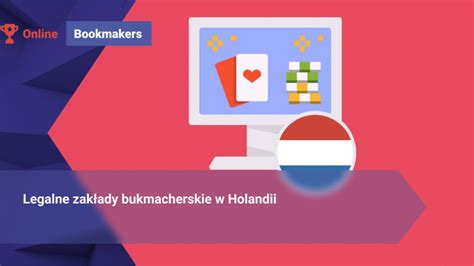 bukmacher w holandii|Zakłady bukmacherskie w Holandii .